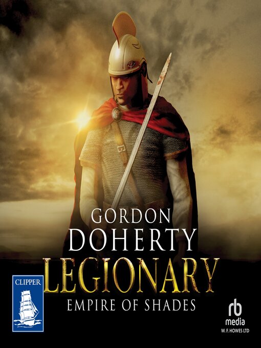 Title details for Legionary by Gordon Doherty - Available